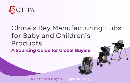 China's Key Manufacturing Hubs for Baby and Children’s Products: A Sourcing Guide for Global Buyers